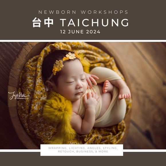 🇹🇼 TAICHUNG NEWBORN WORKSHOP 12 JUNE 2024 - 台中新生儿摄影小班课